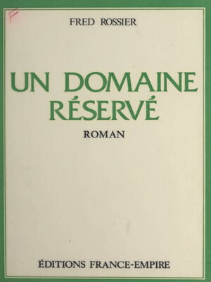 cover image of Un domaine réservé